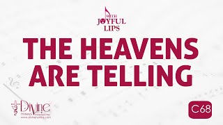 The Heavens Are Telling Song S  C68  With Joyful Lips Hymns  Divine Hymns