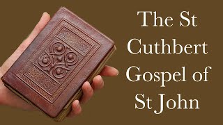 The St Cuthbert Gospel of St John  A Complete AngloSaxon Book