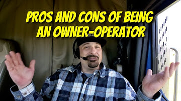 Pros and Cons of Being an Owner-Operator