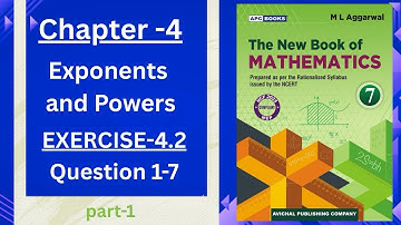 Exercise 4.2 Question 1-7 (EXPONENTS AND POWERS) Chapter 4 Class 7 ML Aggarwal NCERT CBSE