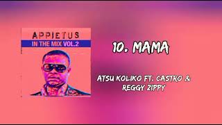 Atsu Koliko ft. Castro & Reggy Zippy- Mama