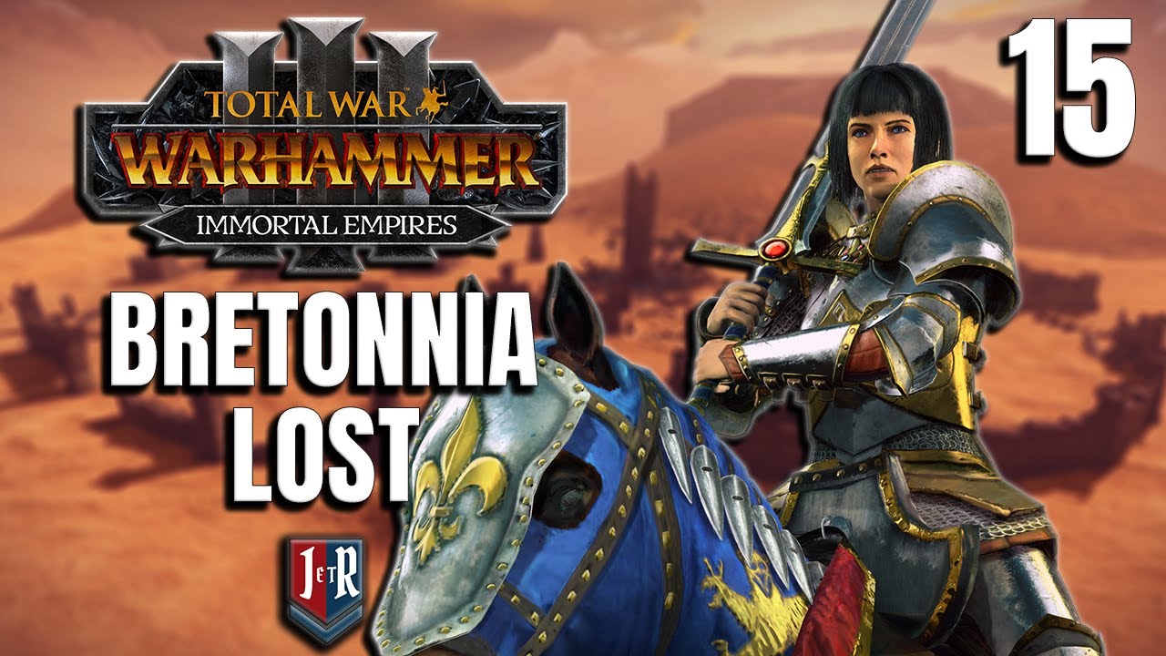 BRETONNIA LOST - Repanse de Lyonesse  - Total War: Warhammer 3 Bretonnia Campaign - Ep 15