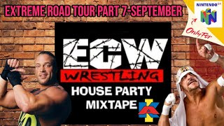 ECW House Party Mixtape Extreme Road Tour Rob Van Dam Playthrough-September