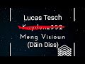 LUCAS DISST 6 Meng Visioun Däin Diss Kay Weiland Diss LUCAS DISST 6 Meng Visioun Däin Diss Kay Weiland Diss