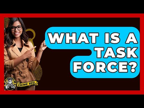 Task Force Definition