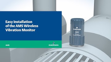 Easy Installation of the AMS Wireless Vibration Monitor