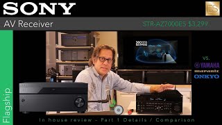 Sony STR-AZ7000ES AV Receiver - Inhouse Review part 1 - Overview vs Marantz, Onkyo, Yamaha