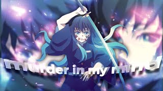 Muichiro - AMV/EDIT - MURDER IN MY MIND