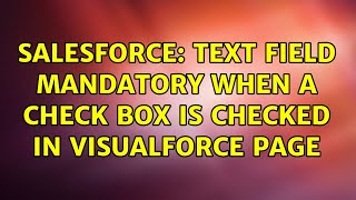 Salesforce Text Field Mandatory When A Check Box Is Checked In Visualforce Page