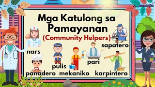 Week 16 || Mga Katulong sa Pamayanan ( Community Helpers)