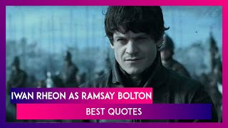 Iwan Rheon Birthday: 6 Best Quotes As Ramsay Bolton On Game Of Thrones