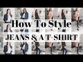 HOW TO STYE JEANS AND A T-SHIRT | How To Look Good In A White T-shirt and Jeans (2019)