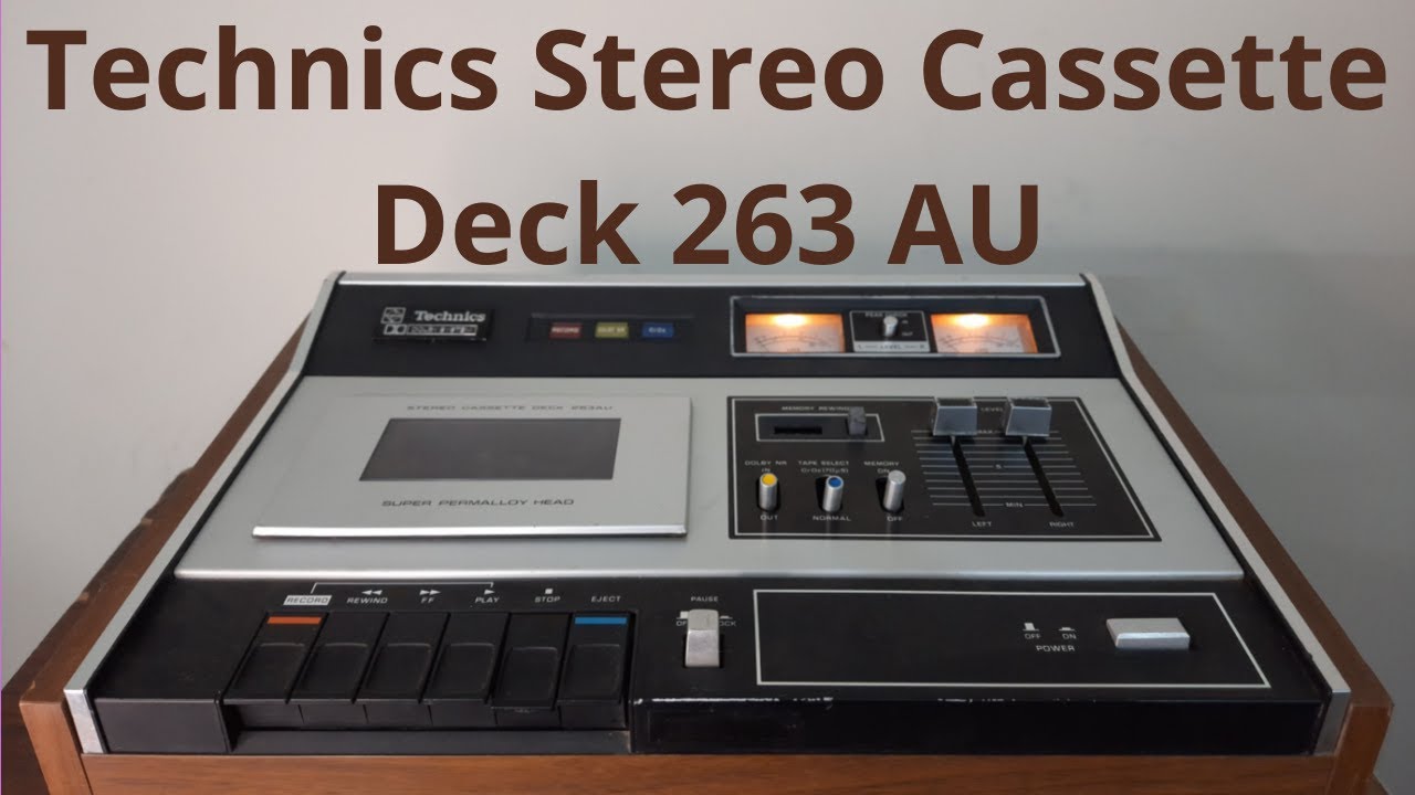 Technics Stereo Cassette Deck 263 AU How To Use Kaise Chalaye