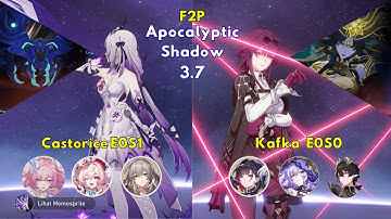 [F2P] Castorice E0S1 x Kafka E0S0 | AS 3.7 | Honkai: Star Rail