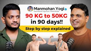 This Yogi Revealed What Gym Trainers Will Never Tell You Manmohan Yogi Podcast