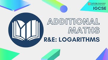 CIE IGCSE Additional Maths: Logarithms