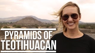 PYRAMIDS OF TEOTIHUACAN (MEXICO CITY VLOG) | Eileen Aldis
