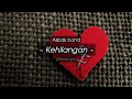 Asbak band - Kehilangan| (Official Lyric) thumbnail
