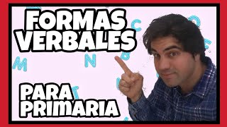 ✏ Las formas verbales [PERSONALES Y NO PERSONALES] [SIMPLES Y COMPUESTAS]