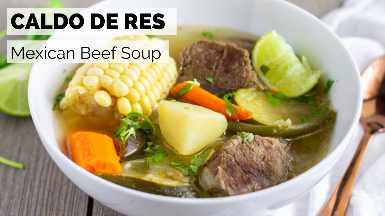 Caldo de Res- Mexican Beef Soup made in the Instant Pot - YouTube