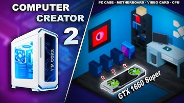 PC CREATOR 2 💻 GTX 1660 SUPER x3 SISTEMS FOR A CLIENT 💻 How to Build a PC | PC BUILDING SIMULATOR