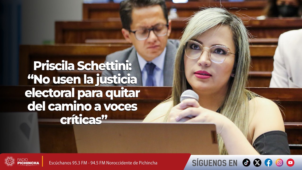 Priscila Schettini l “No usen la justicia electoral para quitar del camino a voces críticas”