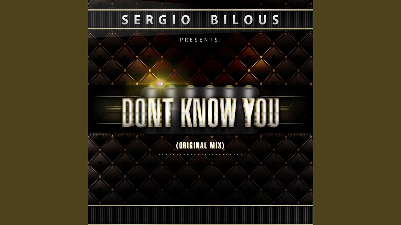 Watch Don't Know U (Original Mix) on YouTube Watch Don't Know U (Original Mix) on YouTube