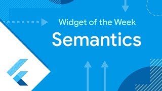 Semantics (Flutter Widget of the Week) screenshot 3