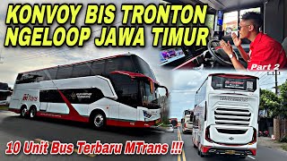 Creating a Stir in Bungurasih 😱 Tronton Bus Convoy Loops Through East Java ❗️| Mtrans M302 “Ernes...