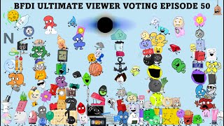 BFDI Ultimate Viewer Voting - Episode 50