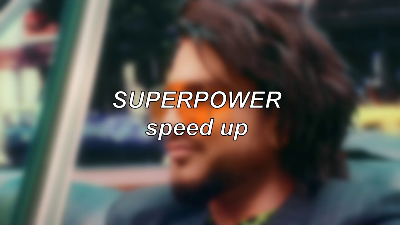 Adam Lambert - Superpower | Speed Up