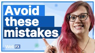 How to Avoid Making These 6 Content Marketing Mistakes