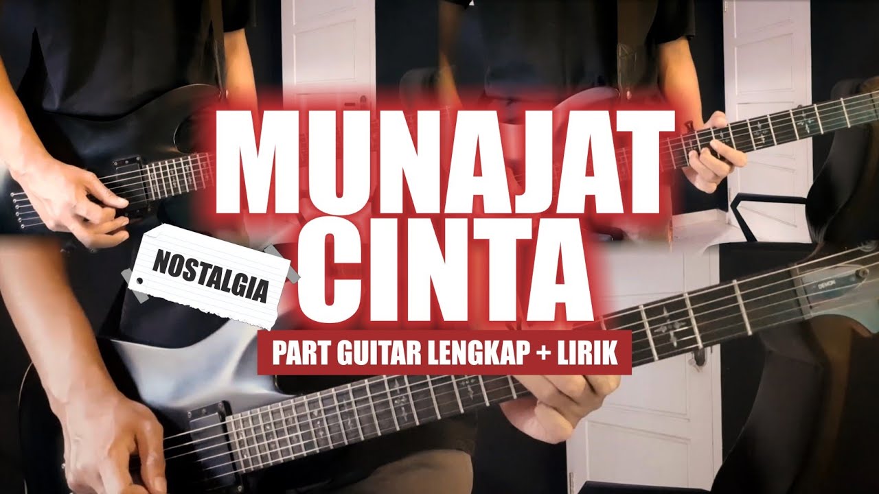 MUNAJAT CINTA - The Rock (T.R.I.A.D) - Full Guitar Cover | Instrumental + Lirik (Part Lengkap)