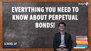 Everything You Need To Know About Perpetual Bonds! | School Of Investing