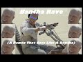 Bantha rave a remix that goes like a bantha