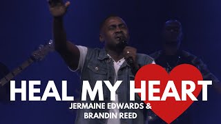 JERMAINE EDWARDS AND BRANDIN REED-HEAL MY HEART (LIVE) Resimi