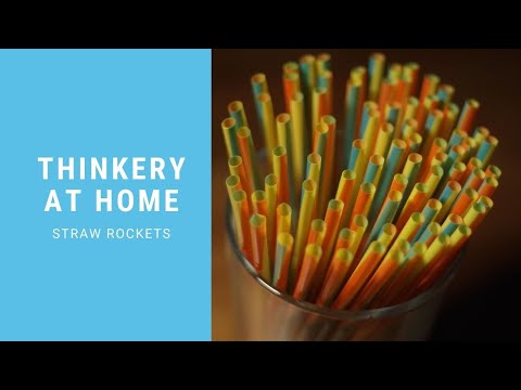 Thinkery At Home: Straw Rockets