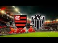 🔴 AO VIVO: ATLÉTICO-MG X FLAMENGO