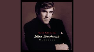 What The World Needs Now Is Love - Burt Bacharach
