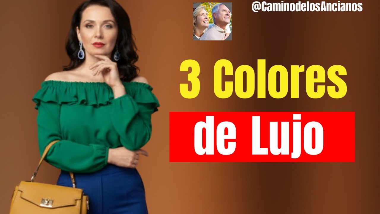 3 Combinaciones de Colores de Lujo Discreto para Mujeres +50 (Siempre Lucen Elegantes)
