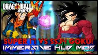 Dragon Ball Xenoverse: Super 17 vs. SSJ4 Goku | Immersive HUD Mod |