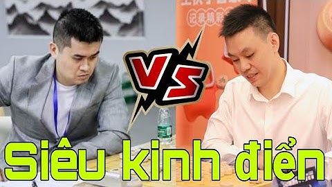 ĐỤNG ĐỘ SIÊU KINH ĐIỂN | Chiến thần VƯƠNG THIÊN NHẤT quyết đấu HỨA NGÂN XUYÊN. Cờ tướng hay