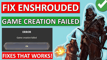 How To Fix Enshrouded Error Game Creation Failed | ENSHROUDED GAME CREATION FAILED PROBLEM SOLUTION