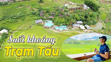Suối khoáng Trạm Tấu  - tiểu Bali tại Yên Bái | Mùa Lúa Vàng #3 | NQT | Tram Tau mineral springs