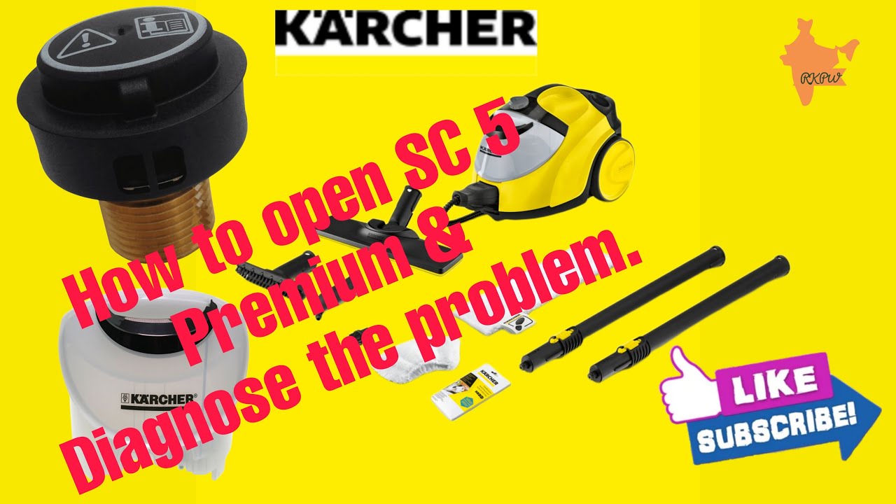 How to Open/Repair Karcher SC 5 Premium, Steam Cleaner SC 5 Premium