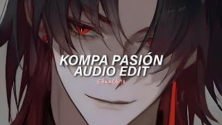 Kompa Pasión - Frozy Edit Audio