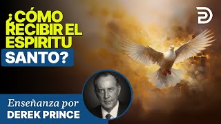 Ejercicio de los dones espirituales, parte 1: Recibid el Espíritu Santo  Ministerios Derek Prince