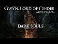 Gwyn lord of cinder  dark souls soundtrack 28