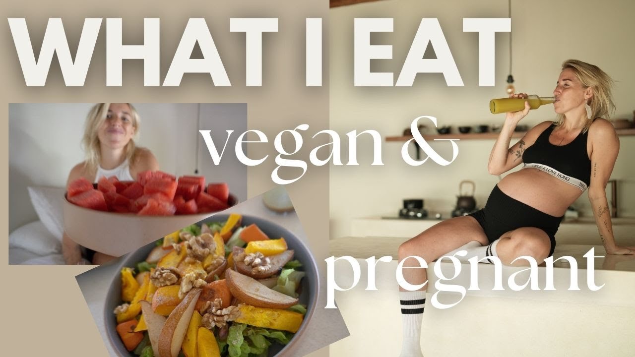 what-i-eat-in-a-day-healthy-vegan-pregnancy-easy-healthy-recipes