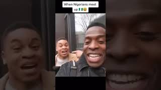 Famous When 2 Nigerians Link Up. 😂 Profile